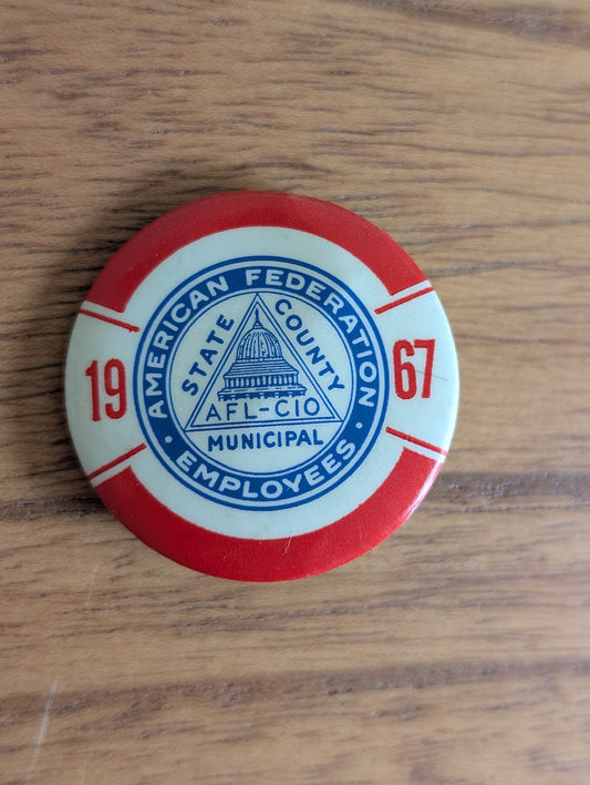 Vintage 1967 American Federation Union Badge Pin