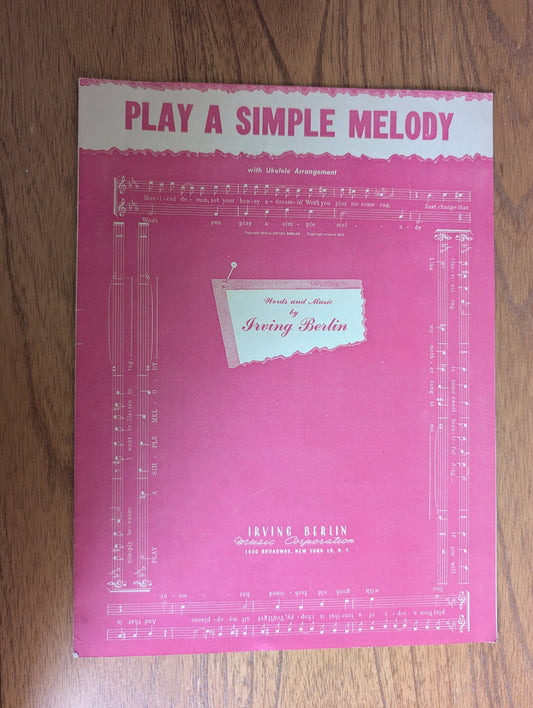 Play A Simple Melody by Irving Berlin